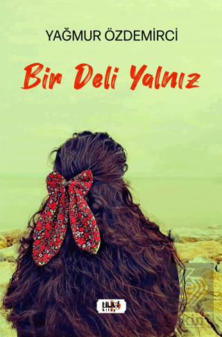 Bir Deli Yalnız