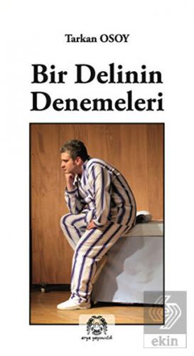 Bir Delinin Denemeleri