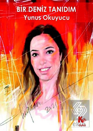 Bir Deniz Tanıdım