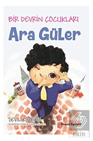 Bir Devrin Çocukları - Ara Güler