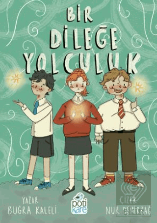 Bir Dileğe Yolculuk