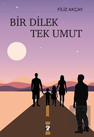 Bir Dilek Tek Umut