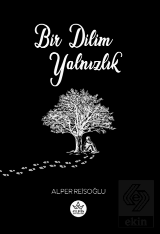Bir Dilim Yalnızlık