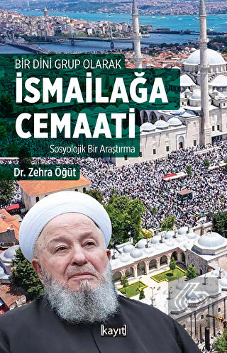 Bir Dini Grup Olarak İsmailağa Cemaati Sosyolojik