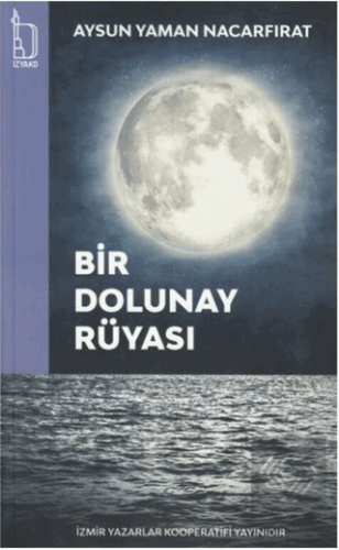 Bir Dolunay Rüyası