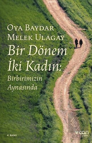 Bir Dönem İki Kadın