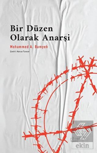 Bir Düzen Olarak Anarşi