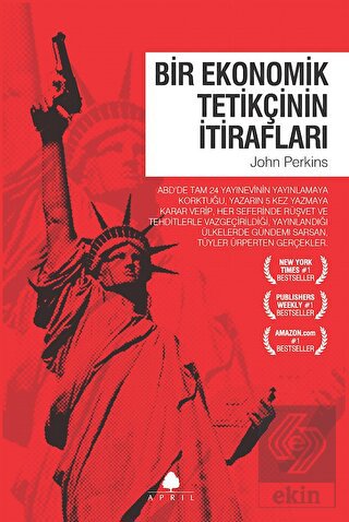 Bir Ekonomik Tetikçinin İtirafları (1. Kitap)