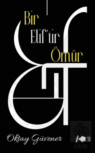 Bir Elif'tir Ömür