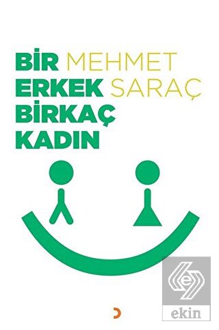 Bir Erkek Birkaç Kadın