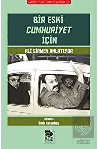 Bir Eski Cumhuriyet İçin
