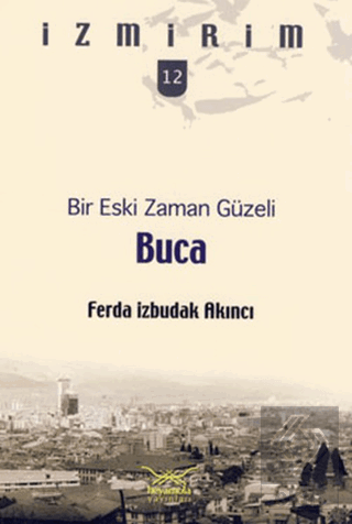 Bir Eski Zaman Güzeli Buca