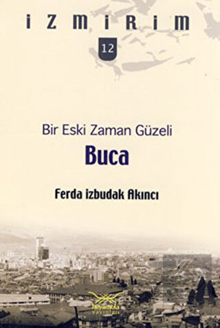 Bir Eski Zaman Güzeli Buca