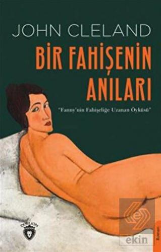 Bir Fahişenin Anıları Fanny'nin Fahişeliğe Uzanan