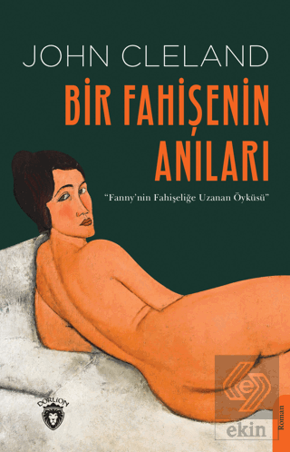Bir Fahişenin Anıları Fanny'nin Fahişeliğe Uzanan