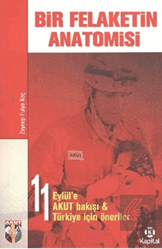 Bir Felaketin Anatomisi