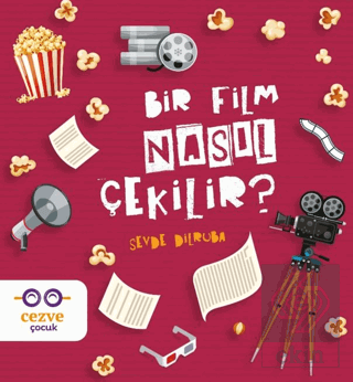 Bir Film Nasıl Çekilir?