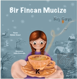Bir Fincan Mucize Kış Çayı