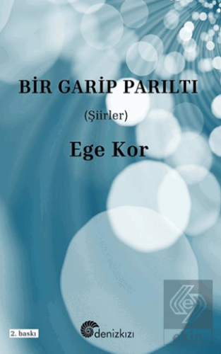 Bir Garip Parıltı