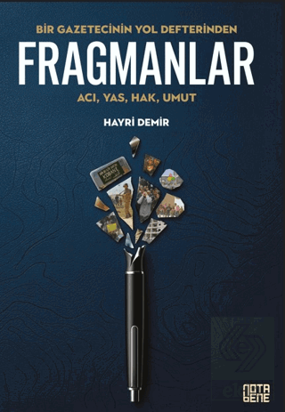 Bir Gazetecinin Yol Defterinden Fragmanlar