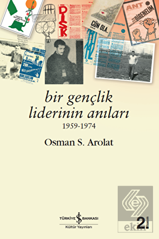 Bir Gençlik Liderinin Anıları 1959 - 1974
