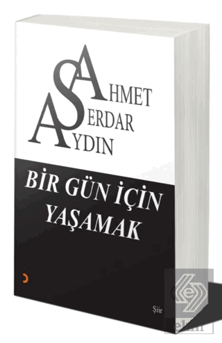 Bir Gün İçin Yaşamak