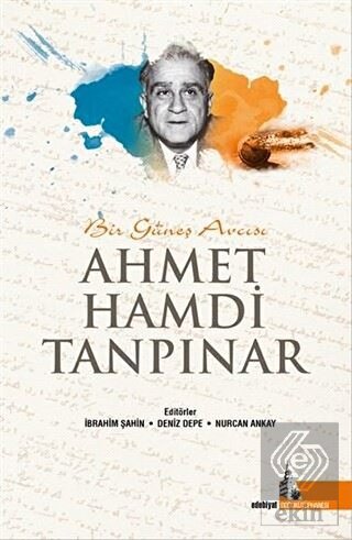 Bir Güneş Avcısı Ahmet Hamdi Tanpınar