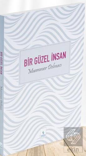 Bir Güzel İnsan