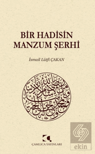 Bir Hadisin Manzum Şerhi