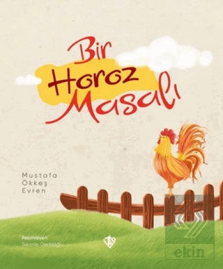 Bir Horoz Masalı