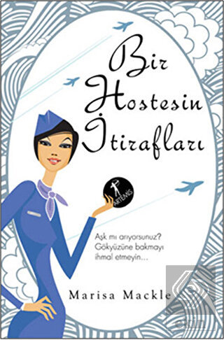 Bir Hostesin İtirafları