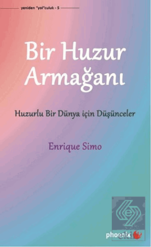Bir Huzur Armağanı