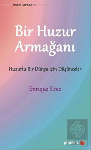 Bir Huzur Armağanı