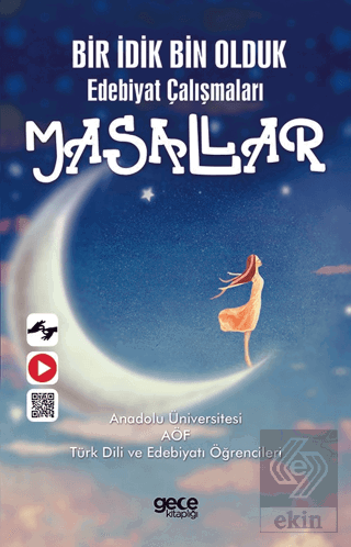 Bir İdik Bin Olduk Edebiyat Çalışmaları Masallar