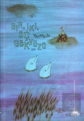 Bir, İki, Üç Gökyüzü