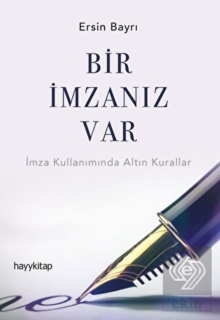 Bir İmzanız Var