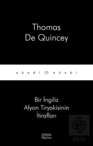 Bir İngiliz Afyon Tiryakisinin İtirafları