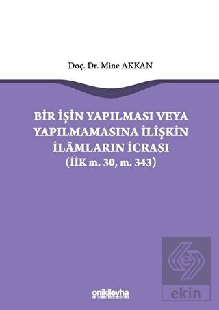 Bir İşin Yapılması veya Yapılmamasına İlişkin İlam