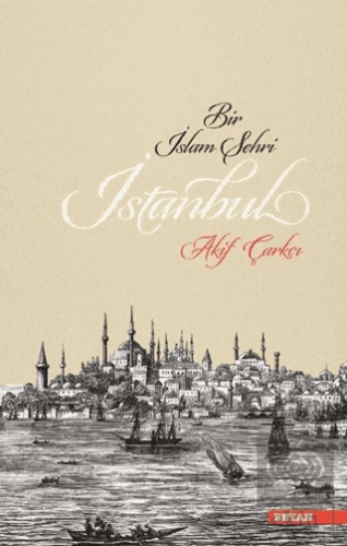 Bir İslam Şehri: İstanbul