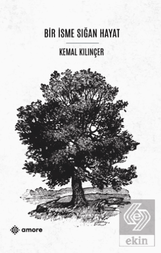 Bir İsme Sığan Hayat