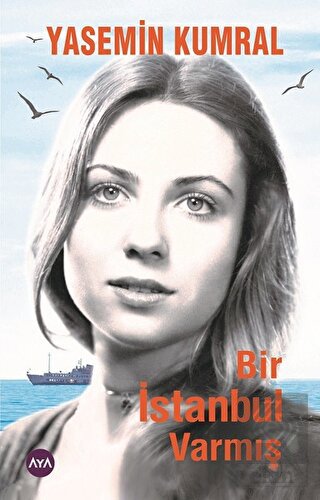 Bir İstanbul Varmış