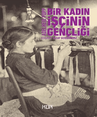 Bir Kadın İşçinin Gençliği