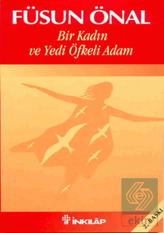 Bir Kadın ve Yedi Öfkeli Adam