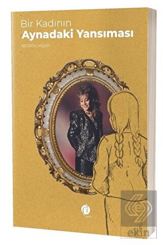 Bir Kadının Aynadaki Yansıması