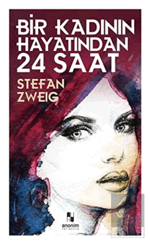 Bir Kadının Hayatından 24 Saat