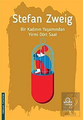 Bir Kadının Yaşamından Yirmi Dört Saat