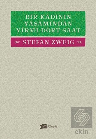 Bir Kadının Yaşamından Yirmi Dört Saat