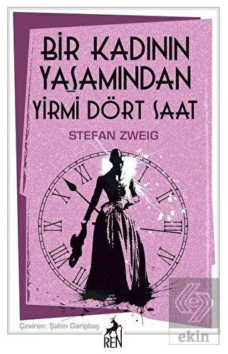 Bir Kadının Yaşamından Yirmi Dört Saat