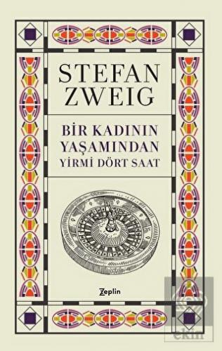 Bir Kadının Yaşamından Yirmi Dört Saat