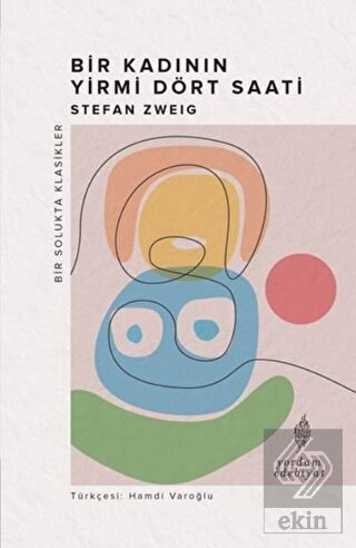 Bir Kadının Yirmi Dört Saati